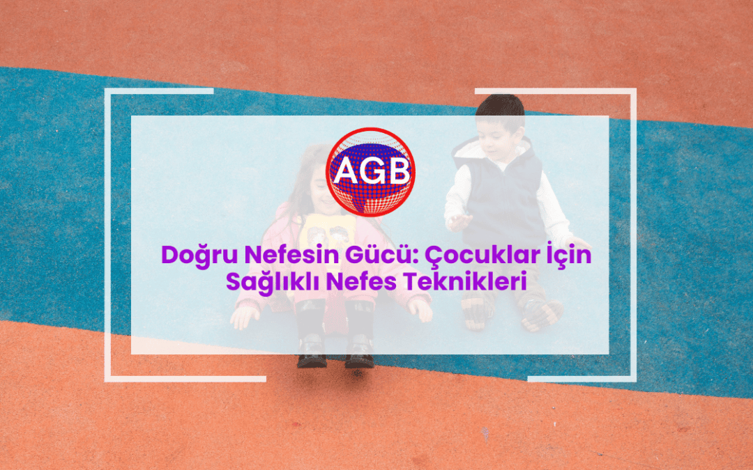 Doğru Nefesin Gücü: Çocuklar İçin Sağlıklı Nefes Teknikleri