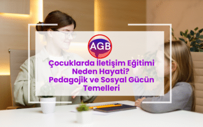 Çocuklarda İletişim Eğitimi Neden Hayati? Pedagojik ve Sosyal Gücün Temelleri