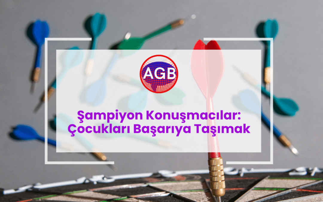 Şampiyon Konuşmacılar: Çocukları Başarıya Taşımak