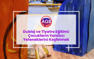 Dublaj ve Tiyatro Eğitimi: Çocukların Yaratıcı Yeteneklerini Keşfetmek