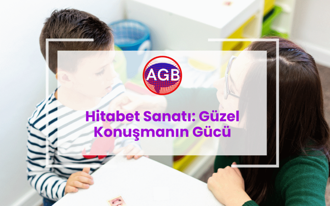 Hitabet Sanatı: Güzel Konuşmanın Gücü