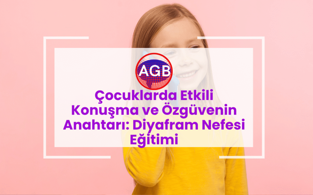 Çocuklarda Etkili Konuşma ve Özgüvenin Anahtarı: Diyafram Nefesi Eğitimi