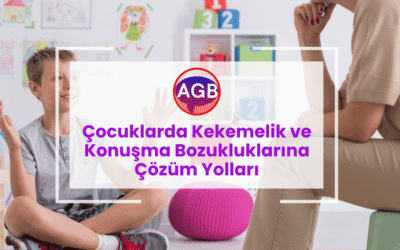 Çocuklarda Kekemelik ve Konuşma Bozukluklarına Çözüm Yolları