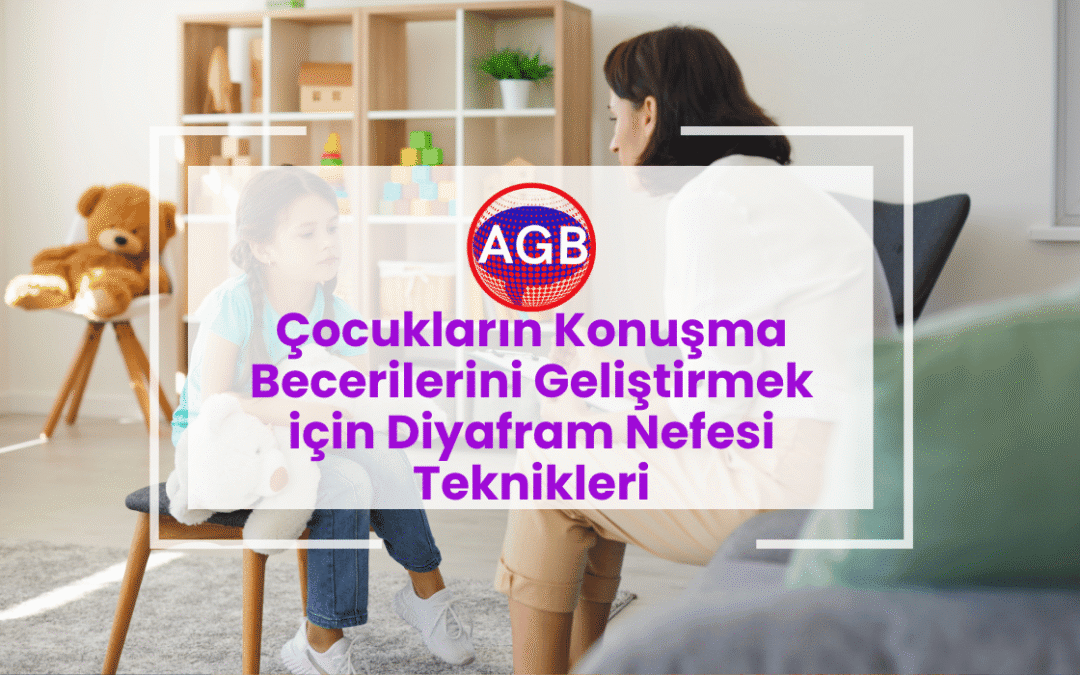 Çocukların Konuşma Becerilerini Geliştirmek için Diyafram Nefesi Teknikleri