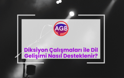 Diksiyon Çalışmaları ile Dil Gelişimi Nasıl Desteklenir?