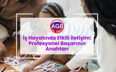 İş Hayatında Etkili İletişim: Profesyonel Başarının Anahtarı