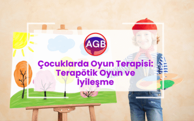 Çocuklarda Oyun Terapisi: Terapötik Oyun ve İyileşme